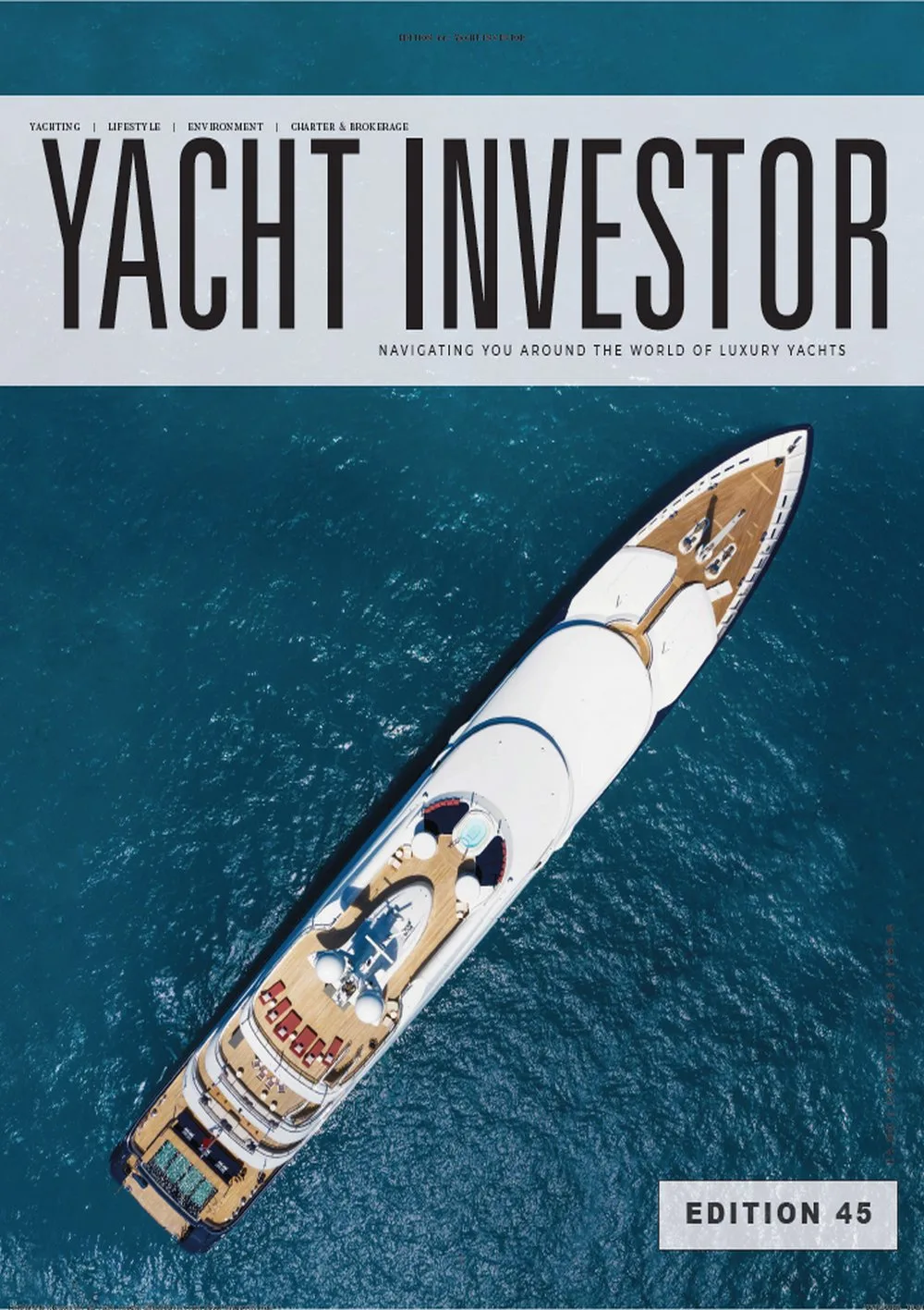 Les voiliers 3 Mast Schooner ATLANTIC et le Wally 100' Y3K apparaissent dans le magazine Yacht Investor